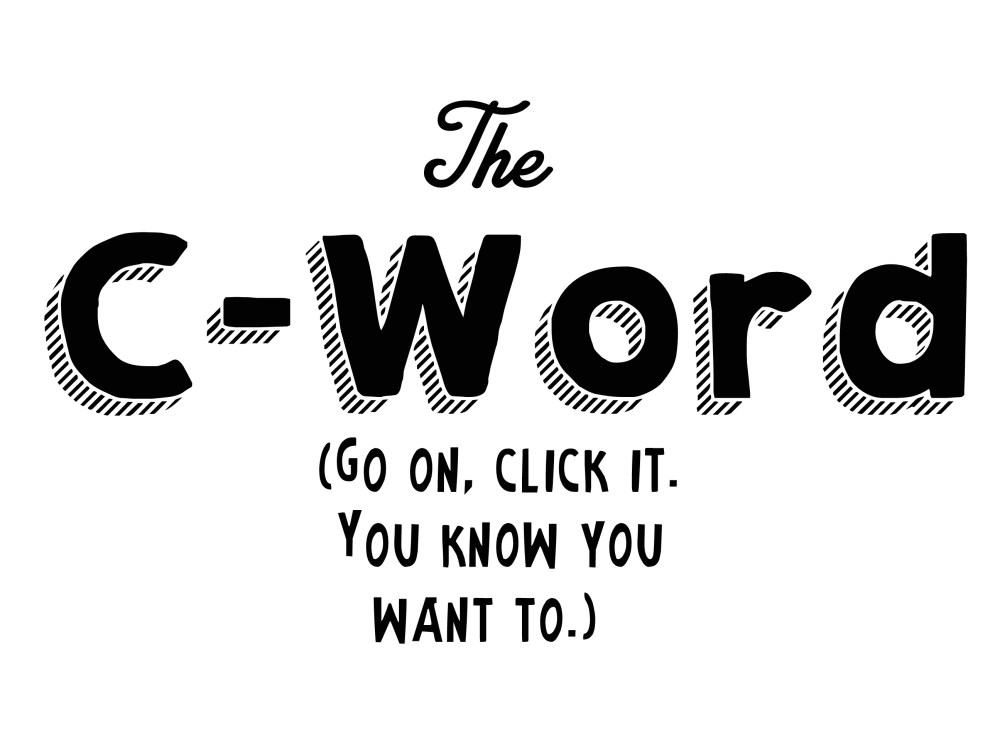 8-the-c-word